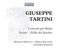 Giuseppe Tartini / Concerti Per Flauto - Sonate - "Trillo Del Diavolo