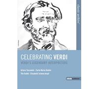 Giuseppe Verdi - Celebrating Verdi - Verdi's legendary interpreters