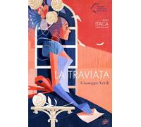 Giuseppe Verdi. La Traviata