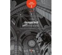 Giuseppe Verdi. Le Nozze Di Musica E Dramma