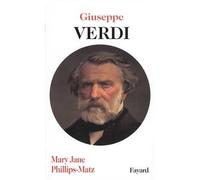 Giuseppe Verdi - Mary Jane Phillips-Matz - Fayard - relié - Biographie
