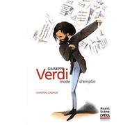 Giuseppe Verdi, mode d'emploi