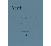 Giuseppe Verdi - Streichquartett E-Moll