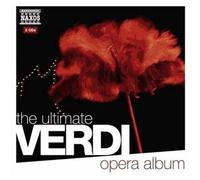 Giuseppe Verdi The Ultimate Verdi Opera Album