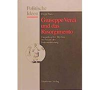 Giuseppe Verdi Und Das Risorgimento