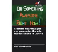 Giustizia riparativa per una pace autentica e la riconciliazione in Liberia