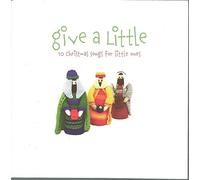 Give a Little: 10 Christmas Songs for Little Ones