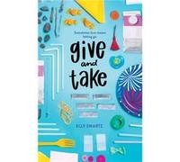 Give and Take by Elly Swartz Elly Swartz (Auteur)