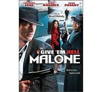 Give 'Em Hell Malone G