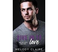 Give In To Love