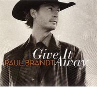 Give It Away by Paul Brandt