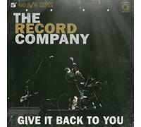 The Record Company – Give It Back to You – Vinyle – Import