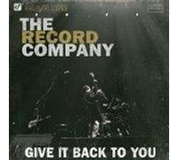 Record Company – Give It Back to You