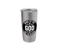 Give It To God And Go To Sleep Gobelet isotherme en acier inoxydable double paroi