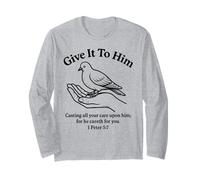 Give It to Him 1 Peter 5:7 Verse biblique Faith Scripture Pray Manche Longue