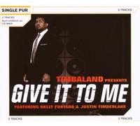 Give It to Me (Feat. Justin Timberlake & Nelly Furtado, x2) [Import]