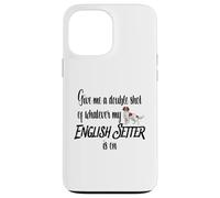 Give Me a Double Shot Anglais Setter Dog Energy Humour Fun Coque pour iPhone 13 Pro Max