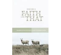 Give Me A Faith Like That - Nt Version