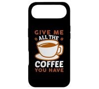 Give Me All The Coffee Cafeine Baristas Coffee Lover Coque pour iPhone Air