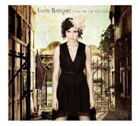 Rodriguez, Carrie - Give Me All You Got [Import]