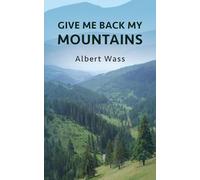 Give Me Back My Mountains