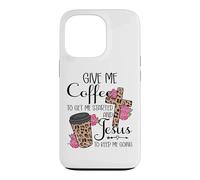 Give Me Coffee to Get Me Started and Jesus to Keep Me Going Coque pour iPhone 13 Pro