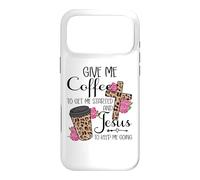 Give Me Coffee to Get Me Started and Jesus to Keep Me Going Coque pour iPhone 17 Pro Max