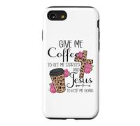 Give Me Coffee to Get Me Started and Jesus to Keep Me Going Coque pour iPhone SE (2020) / 7/8