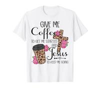 Give Me Coffee to Get Me Started and Jesus to Keep Me Going T-Shirt Graphique avec Valeur, Homme, Blanc, XL