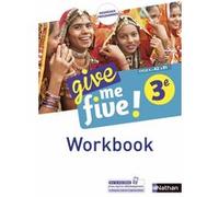 Give me five ! 3E 2017 - Workbook Hélène Adrian (Auteur), Michel Brusson (Auteur), Collectif (Auteur)