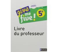 Give me five ! 5ème Livre du Professeur 2017