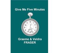 Give Me Five Minutes - graeme fraser - Millennium Big 5 Challenge 2025 (Pty) Ld - ebook (ePub) - Livre