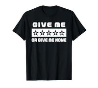 Give ME Five Stars Or Give ME None Thème Satire Digitale T-Shirt Graphique avec Valeur