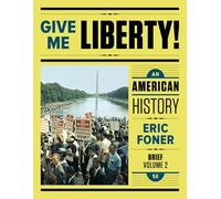 Give Me Liberty!: An American History