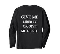 Give Me Liberty Or Give Me Death avec Police Blanche rétro Manche Longue