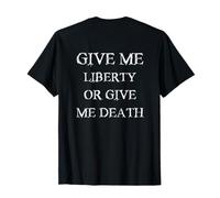 Give Me Liberty Or Give Me Death avec Police Blanche rétro T-Shirt