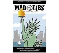 Give Me Liberty Or Give Me Mad Libs