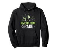 Give Me Some Space Astronomer Galaxie Outerspace Astronaute Sweat à Capuche