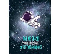 Give Me Space! A Guided Journal on Setting Boundaries