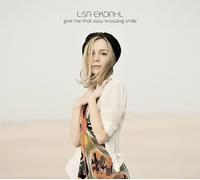 Give Me That Slow Knowing Smile [Digipak] by Ekdahl Lisa [CD] NEUF