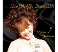 Give Me the Simple Life [Import allemand]