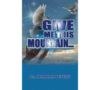 Give Me This Mountain...