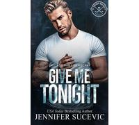 Give Me Tonight An Enemies-to-Lovers Accidental Marriage Hockey Romance - Jennifer Sucevic - Auto-Édition - ebook (ePub) - Livre