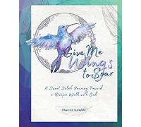 Give Me Wings To Soar