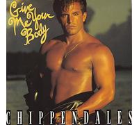 Give Me Your Body - Chippendales 7" 45