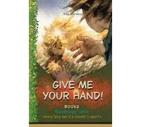 Give Me Your Hand!: Warm, folkloric and quietly magical