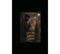 Give Me Your Love