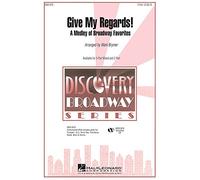 Give My Regards! A Medley of Broadway Favorites - 2-part Vocal - CHORAL SCORE