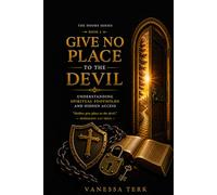 Give No Place to the Devil: Understanding Spiritual Footholds and Hidden Access