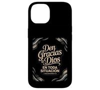 Give Thanks in All circonstances - 1 Thessalonicians 5:18 Coque pour iPhone 14